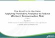 The Proof Is in the Data: Applying Predictive Analytics to ... Handouts/RIMS 16/CLM022/CLM022 The... · The Proof Is in the Data: Applying Predictive Analytics to Reduce ... • 4-8%