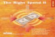 The Right Spend II - ecu.edu Right Spend II Marketing Allocation Levels to Optimize Spanish ... (AHAA) released “Missed Opportunities:Vast Corporate Underspending in the U.S.Hispanic
