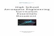 High School Aerospace Engineering Curriculum … Engineering.pdfAerospace Engineering Curriculum Essentials Document ... courses in the Project Lead The Way high school ... and vocabulary