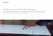 Embracing Inclusive Design in Multitouch Exhibit …ideum.com/spec-sheets/Embracing-Inclusive-Design.pdf · From Universal to Inclusive Design. The effort to maximize accessibility