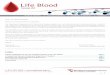 Life Blood - wpblood.org.za Blood - Edition 22.pdf · Life Blood Clinical Guidelines for the Use of Blood ... The indications for platelet usage are ... blood passing through a continuously