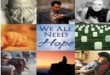 We All Need Hope - · PDF fileWe All Need Hope Life can be hard. Sometimes, ... get headlines—but hurt us deeply. We begin to wonder how God can allow ... disease—as we can see