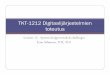 TKT-1212 Digitaalijärjestelmien · PDF fileTKT-1212 Digitaalijärjestelmien toteutus ... Schedule slip is 5-30% [Accenture’s report] or even 44% ... Cellular phones as embedded
