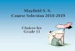 Mayfield S. S. Course Selection 2018-2019schools.peelschools.org/sec/mayfield...GROUP 1 credit additional English or a French as a second language, or Native language, or a classical