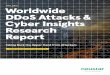 MAY 2017 Worldwide DDoS Attacks & Cyber Insights ... A NEUSTAR SECURITY SOLUTIONS EXCLUSIVE Worldwide DDoS Attacks & Cyber Insights Research Report Taking Back the Upper Hand from