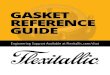 GASKET REFERENCE GUIDE - The Flexitallic Group Reference Guide 3 Quick Gasket Reference 1 Spiral Wound Gasket Identification Ring Color Coding 6 Non-metallic Filler Materials 7 …