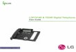 LDP7016D & 7024D Digital Telephone User · PDF fileWhilst connected to another party (internal or external) press the button. A line key will be flashing to indicate that you have