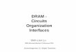 DRAM - Circuits Organization Interfacespeople.oregonstate.edu/~sllu/Micro_MT/presentations/Micro2016... · © 2015 TSMC, Ltd DRAM - Circuits Organization Interfaces Shih-Lien Lu IEEE