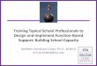 Training Typical School Professionals to Design and ... · PDF fileDesign and Implement Function-Based Support: Building School Capacity ... Loman, Strickland-Cohen, Borgmeier, 
