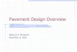 Pavement Design Overview - Purdue Engineering · PDF fileBasic AASHTO Flexible Pavement Design Method