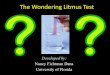 The Wondering Litmus Test - University of Florida · PDF fileWelcome to the Wondering Litmus Test! •Engagement in practitioner inquiry enables educators to take charge of their own