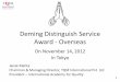 Deming Distinguish Service Award - Overseas Distinguish Service Award - Overseas On November 14, 2012 In Tokyo Janak Mehta Chairman & Managing Director, TQM International Pvt. Ltd