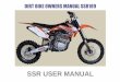 SSR USER MANUAL - SSR Motorsports user... · DIRT BIKE OWNERS MANUAL SSR189 ... (vehicle identification number) of chassis and engine, ... • Do not load the vehicle in excess