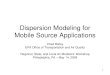 Dispersion Modeling for Mobile Source · PDF fileDispersion Modeling for Mobile Source Applications ... – Modeling guidance for highway and transit ... Dispersion Modeling for Mobile
