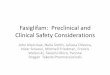 Fasiglifam: Preclinical Clinical Safety Considerations - · PDF file · 2016-06-29Fasiglifam: Preclinical and Clinical Safety Considerations John Marcinak, Neila Smith, Juliana Oliveira,