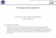 4.0 Hypersonic Systems - NASA · PDF file– Candidate hypersonic systems capabilities have to be fully explored ... CRM # 7 AEDL Human ... • 3 axis control with 5 deg/s2 bank angle