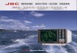 · PDF fileJRC MARINE RASTER-SCAN RADAR Ju-3253/3254/3254-4 12in ... the radar eliminates radar interference from ... (FOR USE WITH JMA-3254