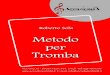 Metodo per Tromba - accademia2008.it per tromba...Roberto Sola Metodo per Tromba Via Arno, 16 - 67057 PESCINA (AQ) Tel: 328 4854736  E-mail: info@accademia2008.it