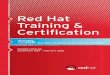Red Hat Training & Certification · PDF fileWIth reD hat traININg & CertIFICatIoN. Red Hat Training and Certification Course Catalog: September 2011– February 2012 2About Building