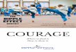 Søren Kierkegaard COURAGE - Ripple Effect Martial Artsrippleeffectmartialarts.com/wp-content/uploads/Oct-2016-Newsletter.pdf · It's like a board in front of your ... Because it