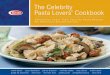 The Celebrity Pasta Lovers’ Cookbook - Stanford University rwyang/documents/cookbook.pdf · PDF fileThe Celebrity Pasta Lovers’ Cookbook Celebrities Share Their Favorite Pasta