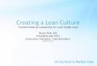Creating a Lean Culture - CME Manitobamb.cme-mec.ca/download.php?file=59y1l84jh.pdf · Creating a Lean Culture ... 5. Follow-Up Related Systems Strategy Deployment Daily Management