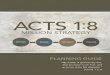 ACTS 1 8 - NC Baptist: Home · PDF fileIt is our ultimate prayer that the “step of ... Acts 1:8 is an outline of the Book of Acts and the unfolding witness of the New Testament church