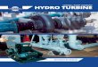 BR HYDRO TURBINE - irp-cdn.multiscreensite.com depends on the turbine’s design and the operating conditions. ... • Costs more than Reaction Turbine. ... BR_HYDRO_TURBINE.indd