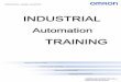 INDUSTRIAL - omron-ap.com.ph Invitation... · INDUSTRIAL TRAINING Automation OMRON ASIA PACIFIC PTE. LTD. ... Trainings are conducted at the Omron Training Center in Makati City