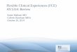 Flexible Clinical Experiences (FCE) AY1314: Review Clinical Experiences (FCE) AY1314: Review Samir Malkani MD Colleen Burnham MBA . October 20, 2014