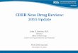 CDER New Drug Review: 2015 Update - FDA - U S · PDF fileCDER New Drug Review: 2015 Update John K. Jenkins, M.D. Director Office of New Drugs Center for Drug Evaluation and Research