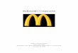 McDonald’s Corporation - · PDF filefeaturing the 15-cent hamburger.5 The brothers began franchising other McDonald’s locations in 1952, starting with Neil Fox, who purchased the