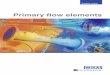 Primary flow elements - · PDF fileThe type of medium (gas, ... Square edge orifice plates (standard version) This design is intended for general applications in clean liquids and