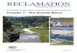 Chapter 7: Rio Grande Basin - Bureau of Reclamation · PDF fileChapter 7: Rio Grande Basin ... significant efforts are underway to protect migratory bird habitat in ... especially