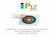 Games, Crosswords, Puzzles and Sudoku Titles Spring …resources.ipgbook.com/resources/catalogs/S16/Games, Crosswords... · {IPG} Egmont UK 9781405276344 Pub Date: 6/1/16 Ship Date: