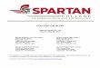 COLLEGE CATALOG - Spartan College of Aeronautics and ... · PDF fileare your chance to define who you are from this day forward. The college catalog is a key resource for information