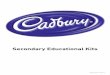 Secondary Educational Kits - Cadbury Australia · PDF fileGo Back in Time with Cadbury ... Four cocoa beans could buy you a pumpkin and 10 beans ... company shares its love of chocolate