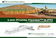 Low Profile FeederTM (LPF) - · PDF fileconveyors, bulk loading and ... wood chips, cement clinker, sewage sludge, refuse, biomass, construction wastes and aggregate. 5 ... design