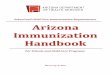 School and Child Care Immunization Requirements and Child Care Immunization Requirements For Schools and Child Care Programs Revised July 2017 . July 2017 Arizona Immunization Handbook