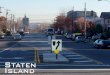 Staten Island - Welcome to NYC. · PDF fileAs part of the Staten Island Task Force study, ... • turning bay between Ainsworth Avenue & Redgrave Avenue Left Turn Prohibitions at Hylan