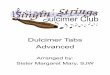 Dulcimer Tabs Advanced - Sister Margaret  · PDF filePlay song 3x. 1. Play as written. 2. Play melody on bass string. 3. Play as written