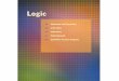 Logic - Cengagecollege.cengage.com/.../2e/shared/logic_chapter/logic_chapter.pdf · logic as “the mathematics of correct reasoning” by introducing several fundamental ideas and