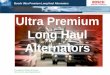 Ultra Premium Long Haul Alternators - Diesel USA Ultra Premium Long Haul Alternators provide: • Longer service life • Longer battery life • Improved fuel economy For the most