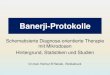 Banerji-Protokolle - vorurteilsfrei - Banerji-Protokolle 2013... · Banerji-Protokolle Schematisierte Diagnose-orientierte Therapie mit Mikrodosen Hintergrund, Statistiken und Studien