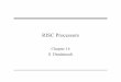 RISC Processors - Carleton Universityservice.scs.carleton.ca/sivarama/org_book/org_book_web/slides/chap...• RISC design principles • PowerPC processor ∗ Architecture ∗ Addressing