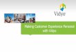 Making Customer Experience Personal with Vidyoccaltd.kz/files/pdf/produkcia/Vidyo-banking.pdfGenesys/Vidyo High Level Reference Architecture Customer PC Agent PC Web Server VidyoWorks
