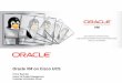 Oracle VM Product Management - · PDF file–OEL and Oracle VM is tested on Cisco UCS hardware ... deployments while lowering infrastructure costs Storage Server Linux OS Oracle Database
