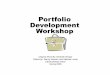 Portfolio Development Workshop - California State …lisagor/SDFSA Portfolio Development 2.pdf• FCS 407-Nutrition Project Assignment • FCS 408-Proposal writing assignment • FCS