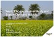 World Phosphate Availability and Supply-Demand Phosphate Availability and Supply-Demand in India ... â€“Transition from low-analysis to high-analysis phosphate products ... P