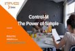 Control-M The Power of Simple - imaves.hrimaves.hr/novosti/ControlM2015Zg/Control-M uvod, Matej Vitez... · Z/OS Linux Web Services Java Messaging ... Control-M Tvrtke koje su uvele